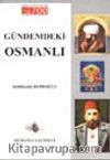 Gündemdeki Osmanlı