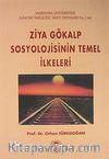 Ziya Gökalp Sosyolojisinin Temel İlkeleri