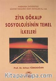 Ziya Gökalp Sosyolojisinin Temel İlkeleri