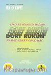 Kitap ve Sünnet ışığında Dört Rükün: Namaz-Zekat-Oruç-Hac (1. hamur)
