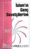 İslam'ın Genç Davetçilerine