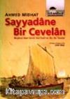 Sayyadane Bir Cevelan (Beykoz'dan İzmit Körfezi'ne Bir Av Gezisi)