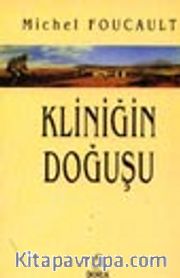 Kliniğin Doğuşu