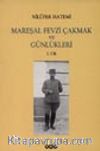 Mareşal Fevzi Çakmak ve Günlükleri (2 Cilt takım)
