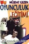 Oyunculuk Eğitimi