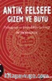 Antik Felsefe Gizem ve Büyü