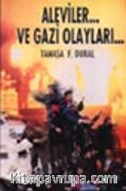 Aleviler... Ve Gazi Olayları...