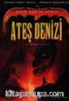 Ateş Denizi (Ölüm Kapısı 3.Kitap)