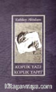 Kopuk Yazı, Kopuk Yapıt