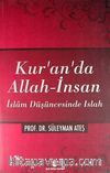 Kur'an'da Allah-İnsan & İslam Düşüncesinde Islah