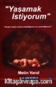 Zerdüşt Yaşamak İstiyorum Dedi