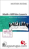 Misak-ı Milli'den Lozan'a & İdealden Gerçeğe Türk Dış Politikası