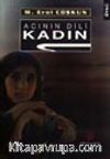 Acının Dili Kadın