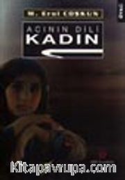 Acının Dili Kadın