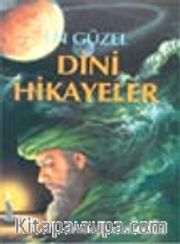 En Güzel Dini Hikayeler (Hikaye-001)