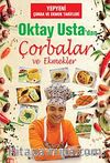 Oktay Usta'dan Çorbalar ve Ekmekler (Karton Kapak)