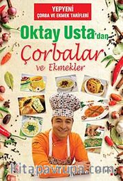 Oktay Usta'dan Çorbalar ve Ekmekler (Karton Kapak)