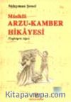 Mûsikîli Arzu-Kamber Hikâyesi (Taşköprü Ağzı)