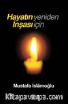 Hayatın Yeniden İnşası İçin