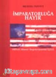 İmparatorluğa Hayır