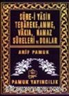 Sure-i Yasin (Cep Boy) Tebareke, Amme, Vakia, Namaz Sureleri ve Dualar
