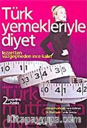 Türk Yemekleriyle Diyet