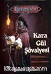 Kara Gül Şövalyesi I. Kitap / Ravenloft