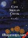 Canı Sıkılan Çocuk