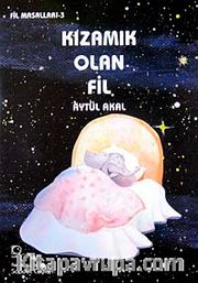 Kızamık Olan Fil / Fil Masalları 3