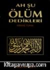 Ah Şu Ölüm Dedikleri