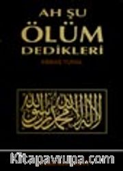 Ah Şu Ölüm Dedikleri