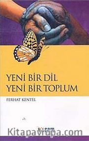 Yeni Bir Dil Yeni Bir Toplum
