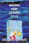 Meraklı Uzay Çocuğu