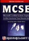 Microsoft Certified Systems Engineer / Sertifika Sınavlarına Temel Hazırlık Kitabı