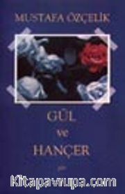 Gül ve Hançer