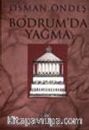 Bodrum'da Yağma