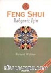 Feng Shui Bahçeniz İçin