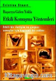 Başarıya Giden Yolda Etkili Konuşma Yöntemleri