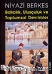 Batıcılık, Ulusçuluk ve Toplumsal Devrimler