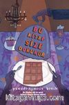 Bu Kitap Size Dokunur (Karton Kapak)