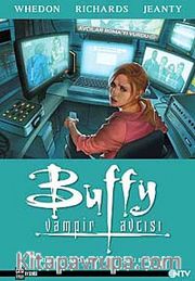 Buffy Vampir Avcısı Albüm -5 <br /> Avcılar ve Av - Canlı Bebek