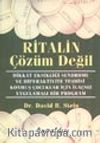 Ritalin Çözüm Değil