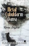 Metal Çubukların Dansı