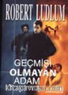 Geçmişi Olmayan Adam