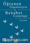 Öğrenen Organizasyon ve Rekabet Üstünlüğü
