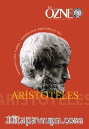 Özne Felsefe Bilim ve Sanat Yazıları Aristoteles Özel Sayı