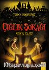 Çığlık Sokağı & Mumya Kalbi