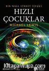 Hızlı Çocuklar & Bir Wall Street İsyanı 