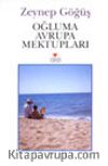 Oğluma  Avrupa Mektupları