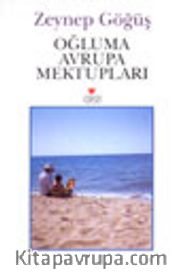 Oğluma  Avrupa Mektupları